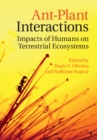 Ant-Plant Interactions : Impacts of Humans on Terrestrial Ecosystems - Book