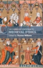 The Cambridge Companion to Medieval Ethics - Book
