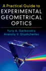 A Practical Guide to Experimental Geometrical Optics - Book