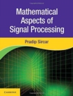 Mathematical Aspects of Signal Processing - Book