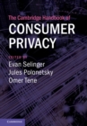 The Cambridge Handbook of Consumer Privacy - Book