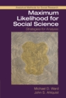 Maximum Likelihood for Social Science : Strategies for Analysis - Book