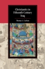 Christianity in Fifteenth-Century Iraq - Book