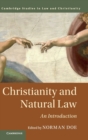 Christianity and Natural Law : An Introduction - Book