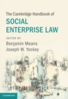 The Cambridge Handbook of Social Enterprise Law - Book