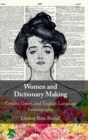 Women and Dictionary-Making : Gender, Genre, and English Language Lexicography - Book