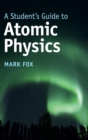 A Student's Guide to Atomic Physics - Book