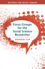 Focus Groups for the Social Science Researcher - Book