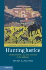 Hunting Justice : Displacement, Law, and Activism in the Kalahari - Book