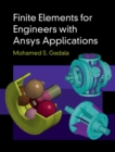 Finite Elements for Engineers with Ansys Applications - Book