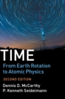Time: From Earth Rotation to Atomic Physics - Book