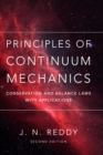 Principles of Continuum Mechanics : Conservation and Balance Laws with Applications - Book