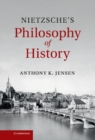 Nietzsche's Philosophy of History - eBook