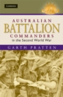 Australian Battalion Commanders in the Second World War - eBook