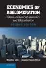 Economics of Agglomeration : Cities, Industrial Location, and Globalization - eBook