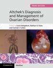 Altchek's Diagnosis and Management of Ovarian Disorders - eBook