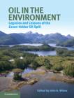 Oil in the Environment : Legacies and Lessons of the Exxon Valdez Oil Spill - eBook