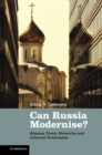 Can Russia Modernise? : Sistema, Power Networks and Informal Governance - eBook