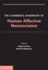 The Cambridge Handbook of Human Affective Neuroscience - eBook