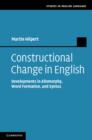 Constructional Change in English : Developments in Allomorphy, Word Formation, and Syntax - eBook