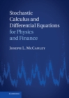 Stochastic Calculus and Differential Equations for Physics and Finance - eBook