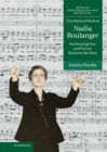 Musical Work of Nadia Boulanger : Performing Past and Future between the Wars - eBook