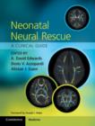 Neonatal Neural Rescue : A Clinical Guide - eBook