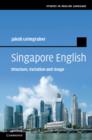 Singapore English : Structure, Variation, and Usage - eBook