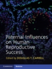 Paternal Influences on Human Reproductive Success - eBook