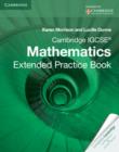 Cambridge IGCSE Mathematics Extended Practice Book - eBook