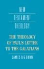 Theology of Paul's Letter to the Galatians - eBook
