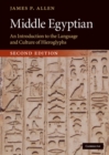 Middle Egyptian : An Introduction to the Language and Culture of Hieroglyphs - eBook