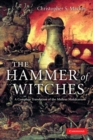 Hammer of Witches : A Complete Translation of the Malleus Maleficarum - eBook