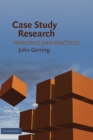Case Study Research : Principles and Practices - eBook