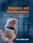 Genomics and Bioinformatics : An Introduction to Programming Tools for Life Scientists - Book