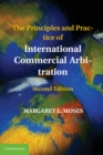 The Principles and Practice of International Commercial Arbitration - Book