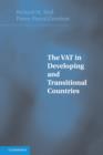 The VAT in Developing and Transitional Countries - Book