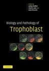 Biology and Pathology of Trophoblast - Book
