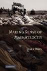 Making Sense of Mass Atrocity - Book