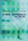 Cyber Criminals on Trial - Book