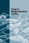 Fungi in Biogeochemical Cycles - Book