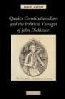Quaker Constitutionalism and the Political Thought of John Dickinson - Book