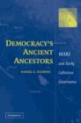Democracy's Ancient Ancestors : Mari and Early Collective Governance - Book