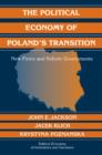 The Political Economy of Poland's Transition : New Firms and Reform Governments - Book