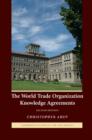 The World Trade Organization Knowledge Agreements - Book