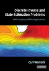 Discrete Inverse and State Estimation Problems : With Geophysical Fluid Applications - Book