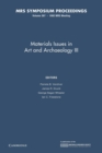 Materials Issues in Art and Archaeology III: Volume 267 - Book