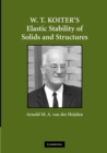 W. T. Koiter’s Elastic Stability of Solids and Structures - Book