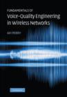 Fundamentals of Voice-Quality Engineering in Wireless Networks - Book