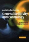 An Introduction to General Relativity and Cosmology - Book